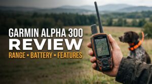 Garmin Alpha 300 Review: Features, Range, Battery and Dog Tracking Explained